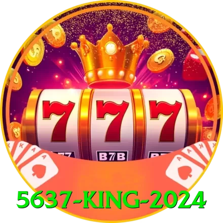 5637 King 2024 - vip